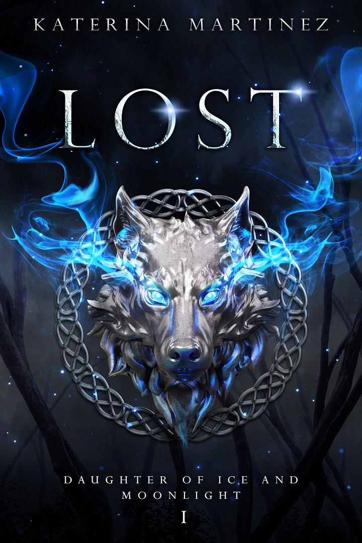 Lost - the Daughter of Ice and Moonlight, by Katerina Martinez